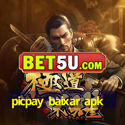 Picpay Baixar Apk V